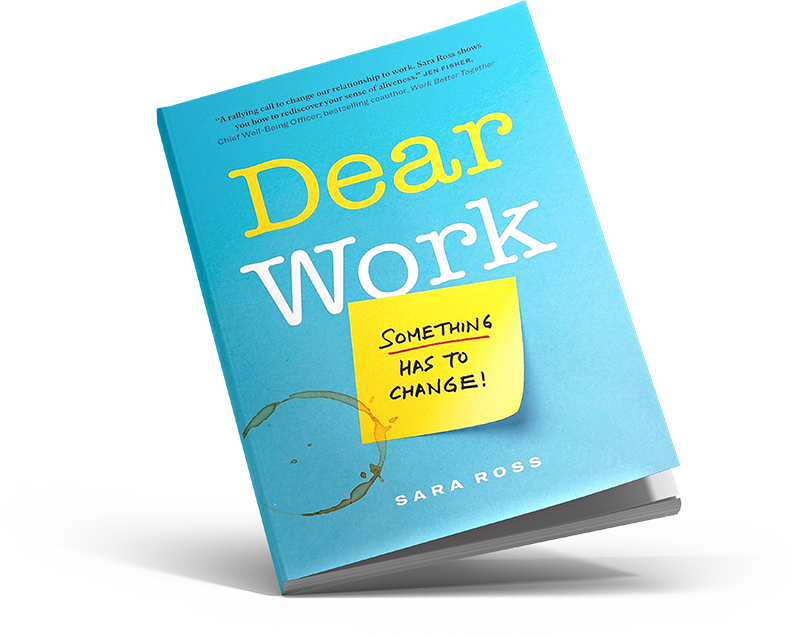 Dear Work Something has to change Book cover